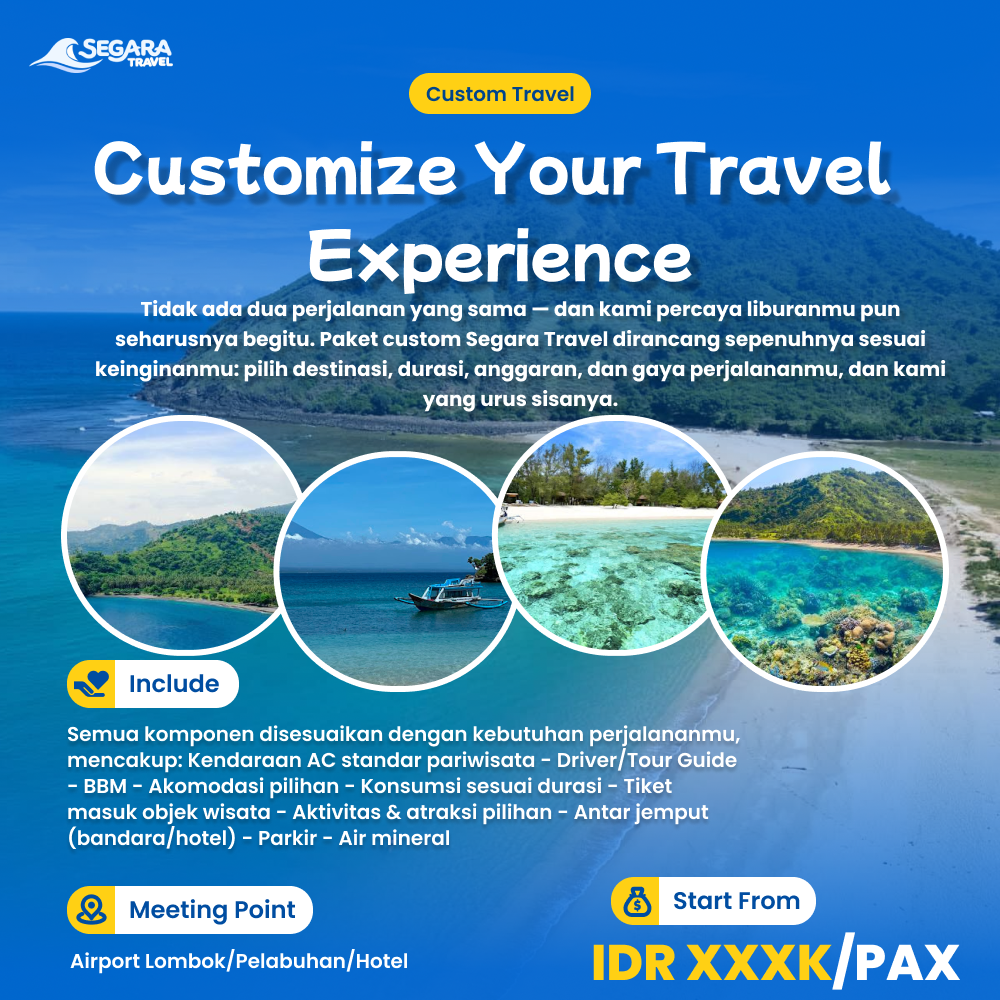 Paket wisata custom sesuai request Segara Travel Lombok